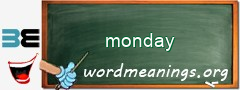 WordMeaning blackboard for monday